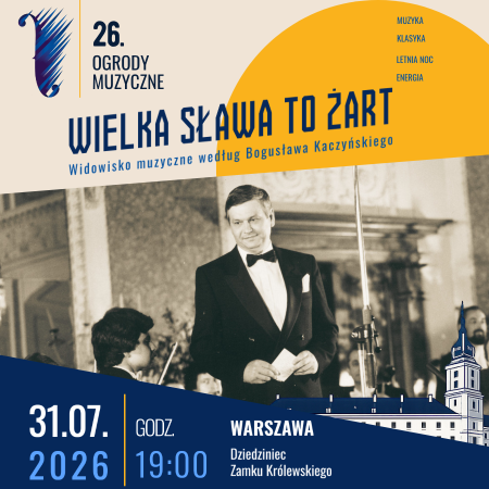 Wielka sława to żart - Widowisko muzyczne według Bogusława Kaczyńskiego