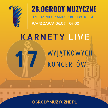 Karnet LIVE - 26. Festiwal Ogrody Muzyczne im. Ryszarda Kubiaka