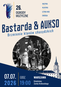 Bastarda & AUKSO / Brzmienie klanów chasydzkich